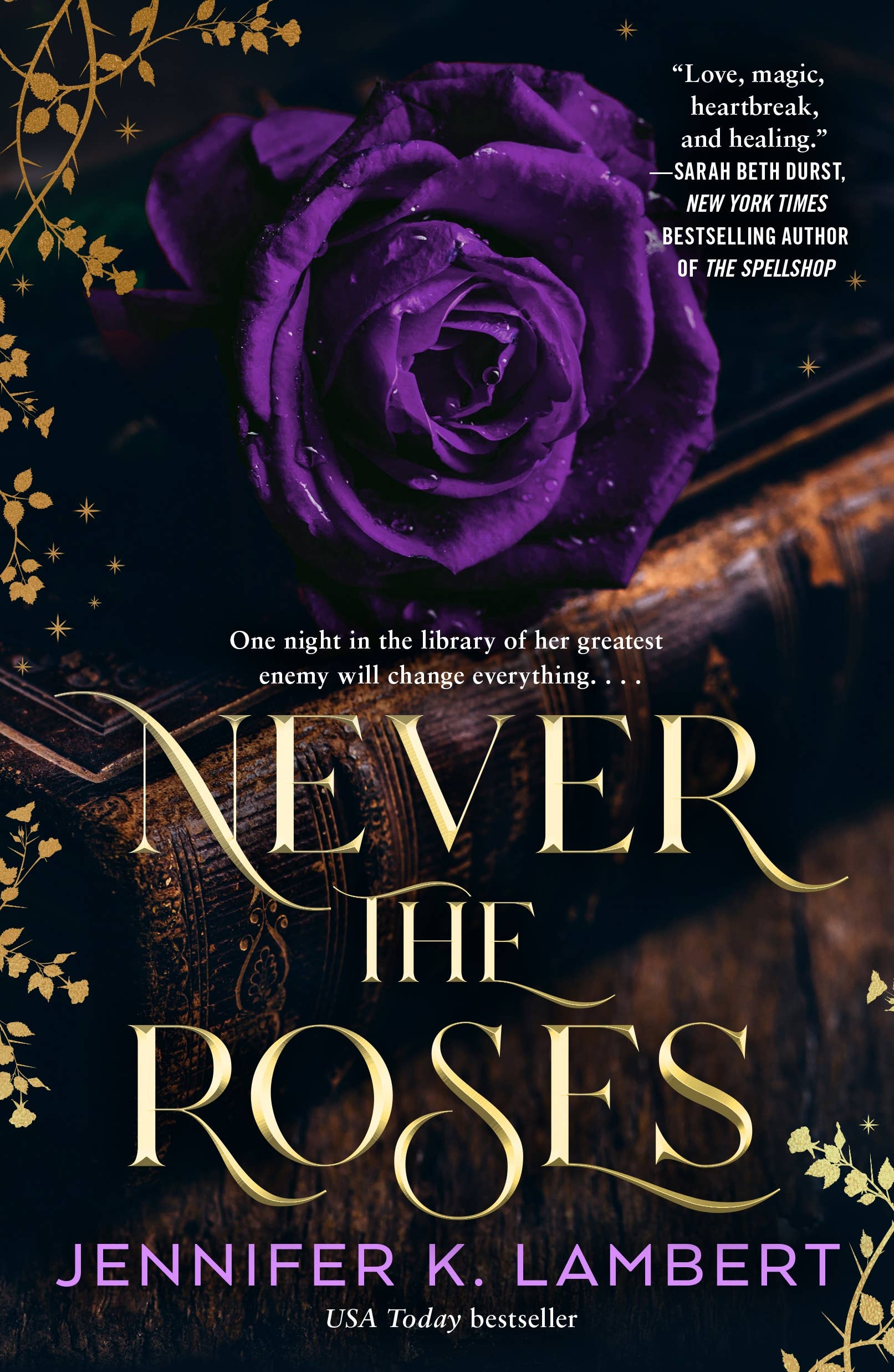 Never The Roses